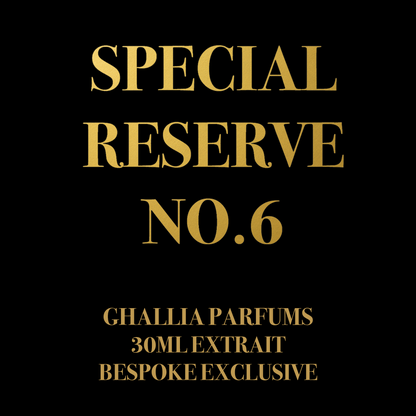 SPECIAL RESERVE NO.6